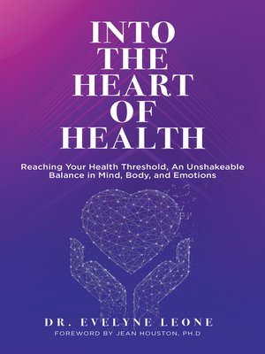 cover image of Into the Heart of Health